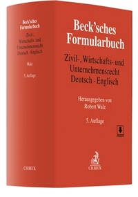 Abbildung von: Beck'sches Formularbuch Zivil-, Wirtschafts- und Unternehmensrecht: Deutsch-Englisch - C.H.BECK