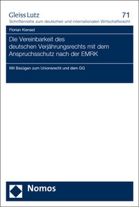 Abbildung von: Die Vereinbarkeit des deutschen Verjährungsrechts mit dem Anspruchsschutz nach der EMRK - Nomos