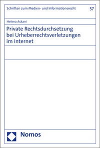 Abbildung von: Private Rechtsdurchsetzung bei Urheberrechtsverletzungen im Internet - Nomos