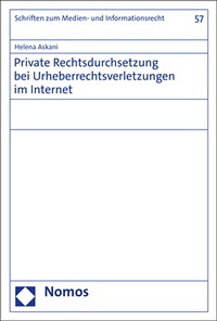 Abbildung von: Private Rechtsdurchsetzung bei Urheberrechtsverletzungen im Internet - Nomos