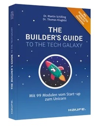 Abbildung von: The Builder's Guide to the Tech Galaxy - Haufe-Lexware