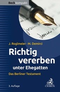 Cover: Richtig vererben unter Ehegatten - C.H.BECK