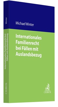 Bild: Internationales Familienrecht bei Fällen mit Auslandsbezug - C.H.BECK