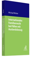 Cover: Internationales Familienrecht bei F&auml;llen mit Auslandsbezug - C.H.BECK