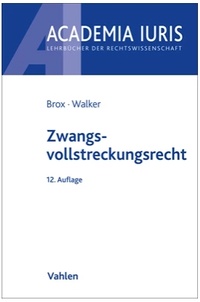 Abbildung von: Zwangsvollstreckungsrecht - Vahlen