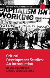 Enlarge image Cover: Critical Development Studies - Fernwood Publishing Co Ltd