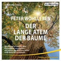 Abbildung von: Der lange Atem der Bäume - Der Hörverlag