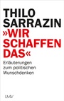 Cover: "Wir schaffen das" - LangenM&uuml;ller