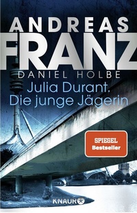 Abbildung von: Julia Durant. Die junge Jägerin - Knaur