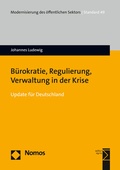 Cover: B&uuml;rokratie, Regulierung, Verwaltung in der Krise - Nomos