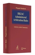 Cover: HKIAC Administered Arbitration Rules - C.H.BECK