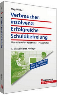 Abbildung von: Verbraucherinsolvenz: Erfolgreiche Schuldbefreiung - Walhalla