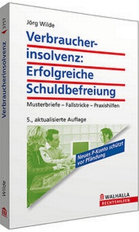 Abbildung von: Verbraucherinsolvenz: Erfolgreiche Schuldbefreiung - Walhalla