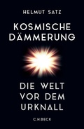 Cover: Kosmische D&auml;mmerung - C.H.BECK