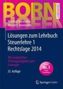 Bild: Lösungen zum Lehrbuch Steuerlehre 1 Rechtslage 2014 - Springer Gabler