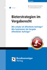 Abbildung von: Bieterstrategien im Vergaberecht - Reguvis Fachmedien