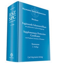 Abbildung von: Ergänzende Schutzzertifikate / Supplementary Protection Certificates - Carl Heymanns Verlag