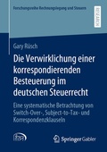 Cover: Die Verwirklichung einer korrespondierenden Besteuerung im deutschen Steuerrecht - Springer Gabler