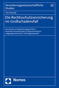 Abbildung von: Die Rechtsschutzversicherung im Großschadensfall - Nomos