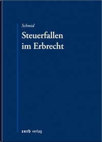 Bild vergrößern Bild: Steuerfallen im Erbrecht - Zerb