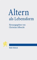 Cover: Altern als Lebensform - Mohr Siebeck