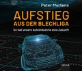 Cover: Aufstieg aus der Blechliga - abod