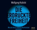 Cover: Die erdr&uuml;ckte Freiheit - abod