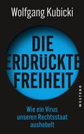 Cover: Die erdr&uuml;ckte Freiheit - Westend
