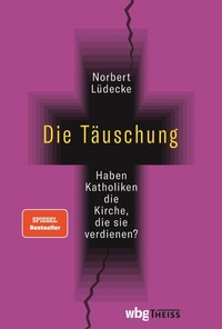 Abbildung von: Die Täuschung - wbg Theiss in Wissenschaftliche Buchgesellschaft (WBG)