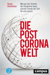 Abbildung von: Die Post-Corona-Welt - Campus