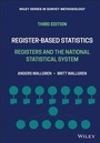 Cover: Register-Based Statistics: Registers and the National Statistical System - Wiley-Blackwell