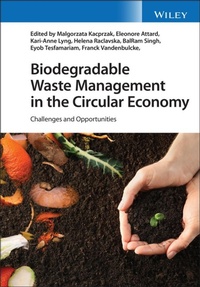 Abbildung von: Biodegradable Waste Management in the Circular Economy: Challenges and Opportunities - Wiley-Blackwell