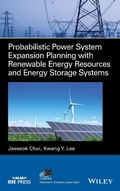 Cover: Probabilistic Power System Expansion Planning with Renewable Energy Resources and Energy Storage Systems - Wiley-Blackwell
