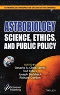 Cover: Astrobiology: Science, Ethics, and Public Policy - Wiley