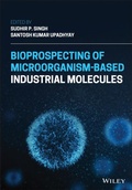 Cover: Bioprospecting of Microorganism-Based Industrial Molecules - Wiley-Blackwell