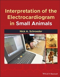Abbildung von: Interpretation of the Electrocardiogram in Small Animals - Wiley-Blackwell