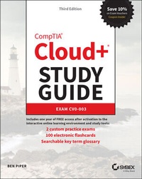 Enlarge image Cover: CompTIA Cloud+ Study Guide - Sybex Inc.,U.S.