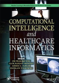 Enlarge image Cover: Computational Intelligence and Healthcare Informatics - Wiley