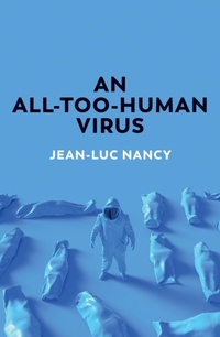 Enlarge image Cover: An All-Too-Human Virus - Polity Press