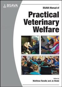 Enlarge image Cover: BSAVA Manual of Practical Veterinary Welfare - British Small Animal Veterinary Association