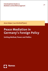 Abbildung von: Peace Mediation in Germany's Foreign Policy - Nomos