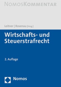 Abbildung von: Wirtschafts- und Steuerstrafrecht - Nomos