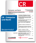 Cover: Computer und Recht - CR - Otto Schmidt Verlag