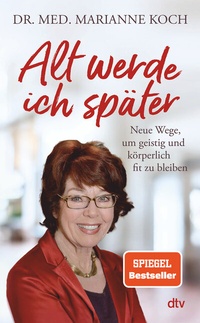Abbildung von: Alt werde ich später - dtv