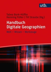 Bild vergrößern Bild: Handbuch Digitale Geographien - UTB