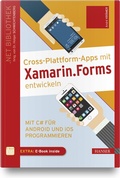 Cover: Cross-Plattform-Apps mit Xamarin.Forms entwickeln - Hanser