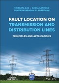 Cover: Fault Location on Transmission and Distribution Lines: Principles and Applications - Wiley-Blackwell