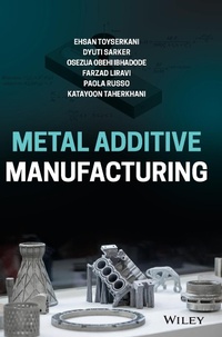 Enlarge image Cover: Metal Additive Manufacturing - Wiley-Blackwell