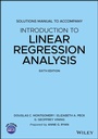 Cover: Solutions Manual to accompany Introduction to Linear Regression Analysis - Wiley-Blackwell