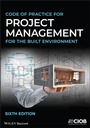 Cover: Code of Practice for Project Management for Construction and Development - Wiley-Blackwell